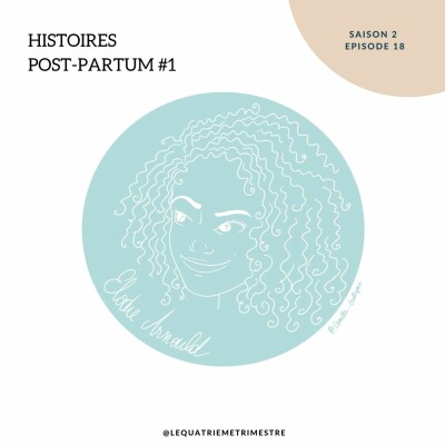 Episode 18 : Elodie Arnould Histoires post-partum cover