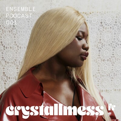 ENSEMBLE PODCAST 001 | CRYSTALLMESS : INNERVIEW cover