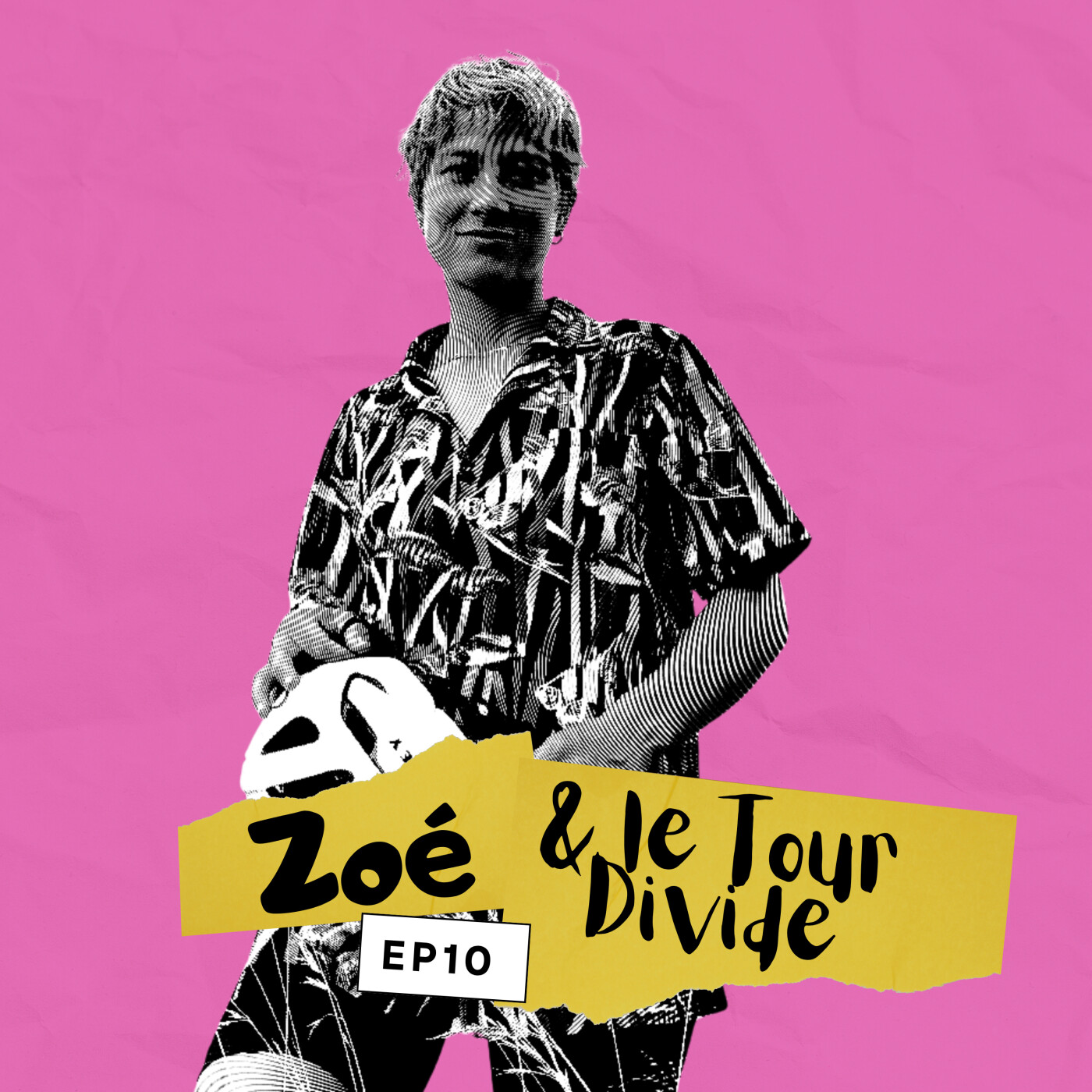EP 10 - Zoé et le Tour Divide episode artwork