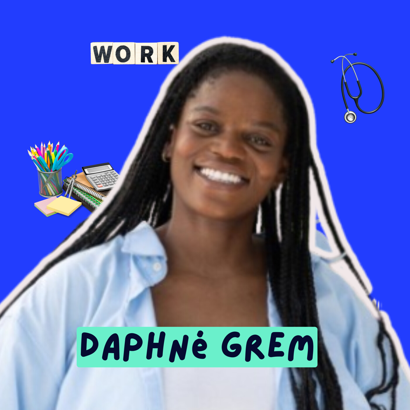 Comment j'ai raté médecine 2 fois avant de réussir : l'histoire d'une débrouillarde, Daphné Grem episode artwork