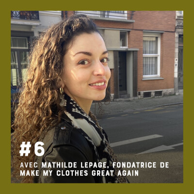 6 - Comment savoir si l’éthique est vraiment derrière l’étiquette ? Avec Mathilde L cover