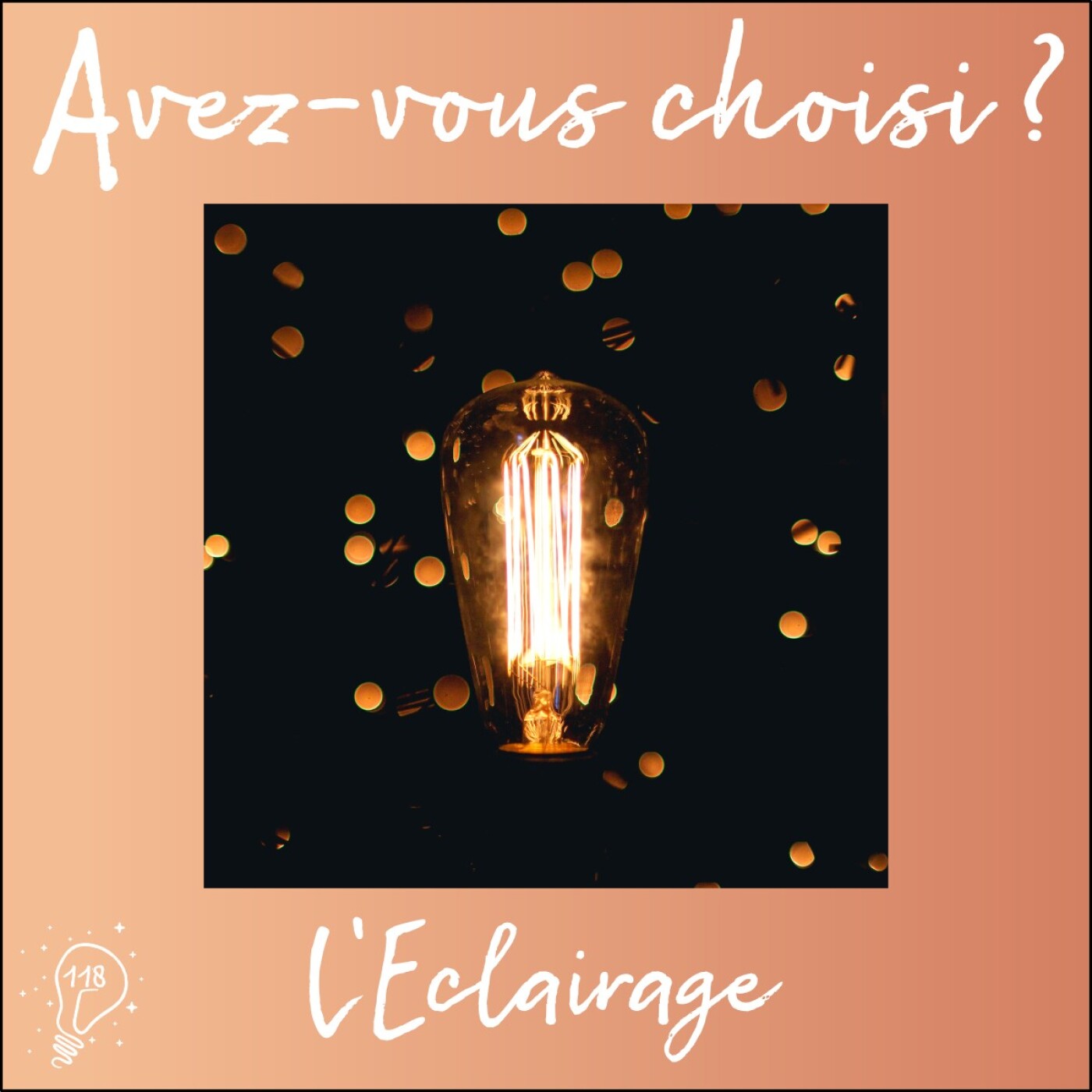 Avez-vous choisi ? - Episode 118 - L’Éclairage | Anaïs ou quand la prospection donne des boutons