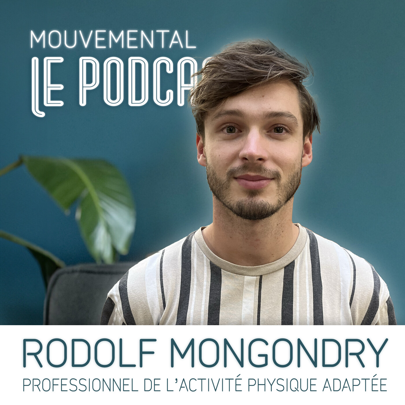 #4 Activité physique : les bases avec Rodolf Mongondry