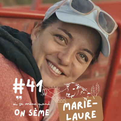 Marie-Laure : entre chiffres et champs, trouver l’équilibre dans une ferme céréalière familiale cover