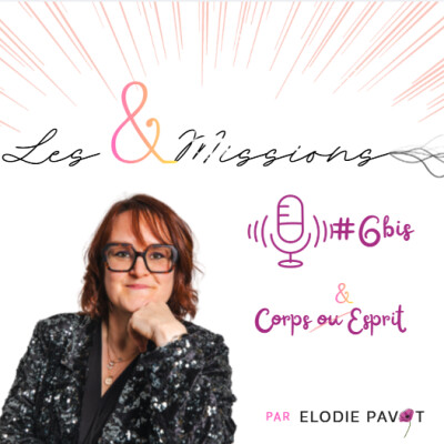 Les &Missions | Episode #6bis : Choisir l'esprit par le corps cover