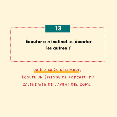 [13/24] Écouter son instinct ou écouter les autres ? cover
