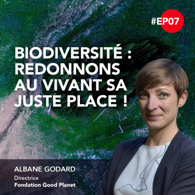 7. Biodiversité : redonnons au vivant sa juste place ! - Albane Godard cover