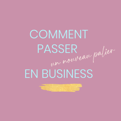 Comment passer un palier financier en business cover
