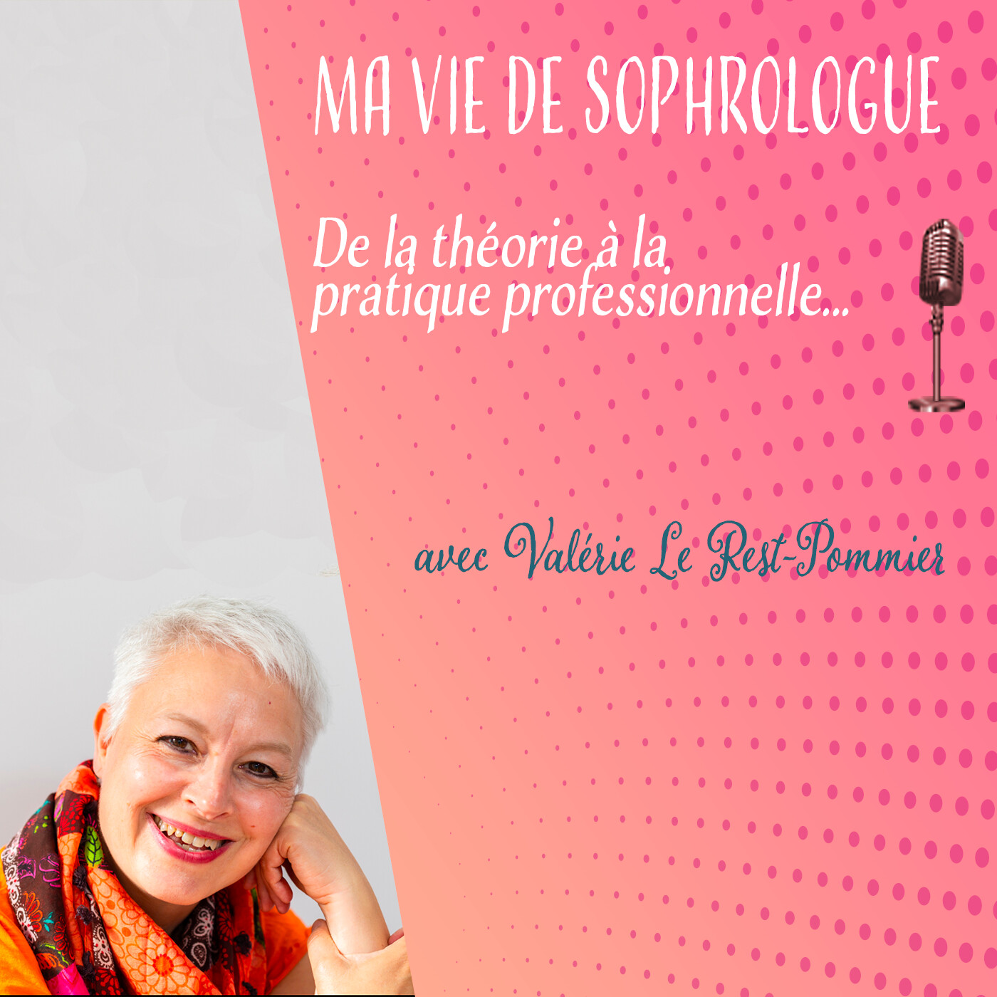 Ma vie de sophrologue : de la théorie à la pratique avec Valérie Le Rest Pommier episode artwork