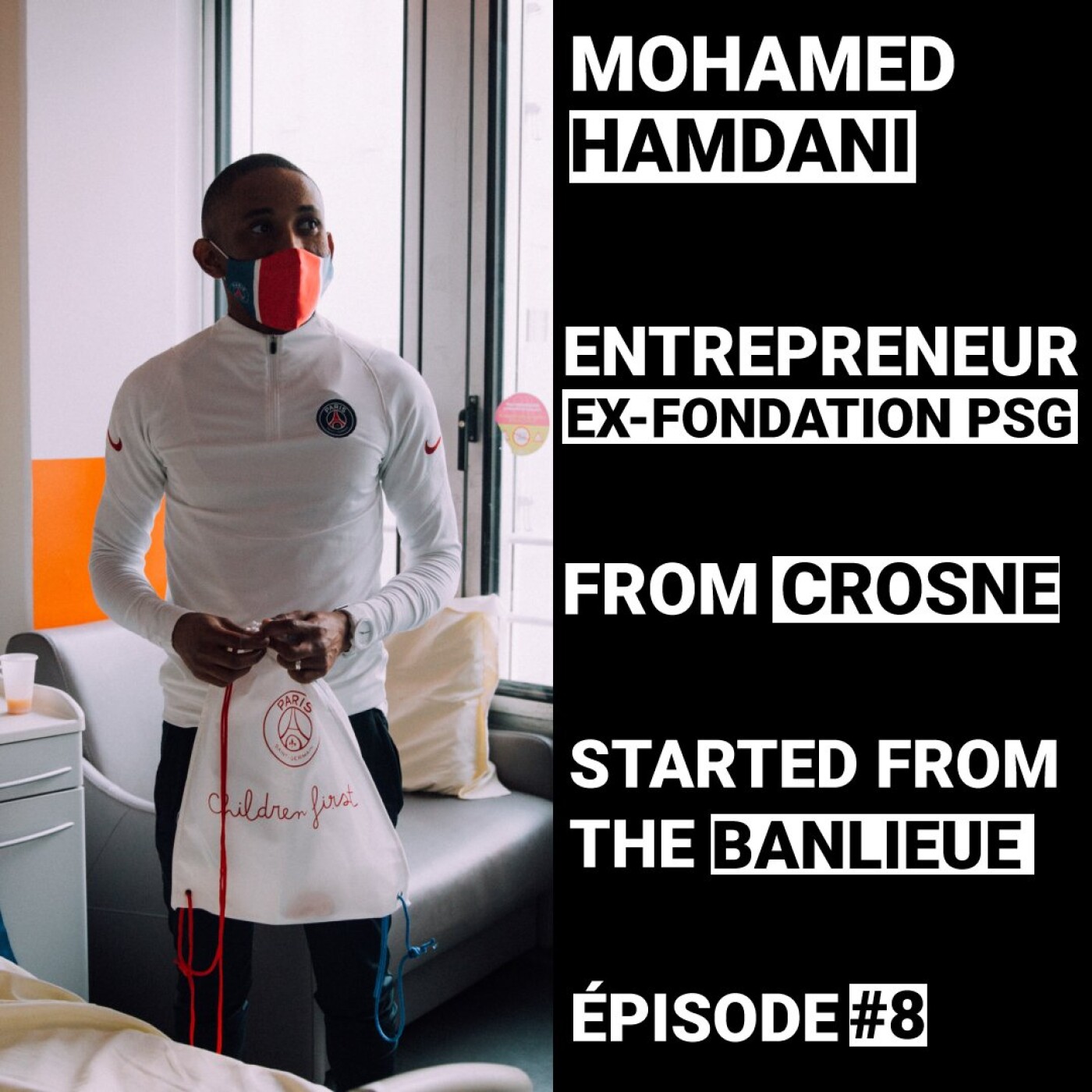 Mohamed Hamdani - Entrepreneur & Ex-Chef de Projet Fondation PSG - Épisode 8