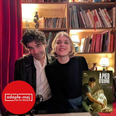 Entretien #15 : Valérie Donzelli et Franck Courtès, réalisatrice et auteur de À pied d'œuvre cover