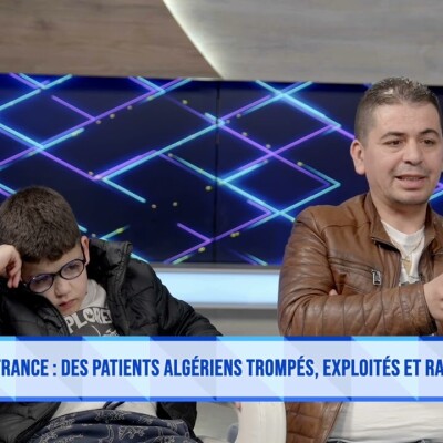 Arnaqués, exploités, rackettés : Le scandaleux sort de ces patients Algériens en France et Espagne cover