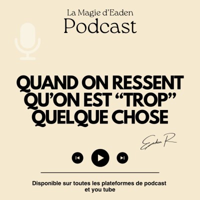 Quand on ressent qu'on est "trop" quelque chose cover
