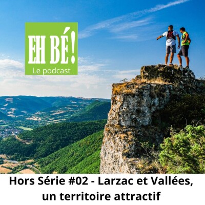 Hors Série #02 - Larzac et Vallées, un territoire attractif cover