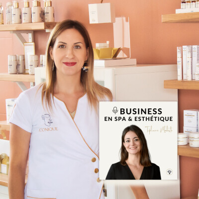 Episode 10 - Histoire de Réussite : Créer un Centre Haut de Gamme à Succès par  Séverine DELAPORTE cover