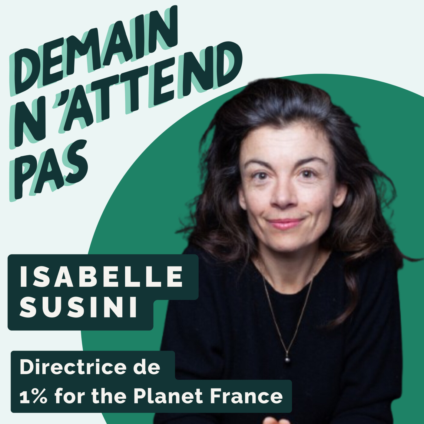 Isabelle Susini - faire de la générosité la nouvelle norme en entreprise #119