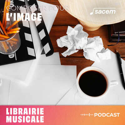 #Composer pour l’image sans image 1/2 : défis, créativité et anecdotes de compositeurs cover