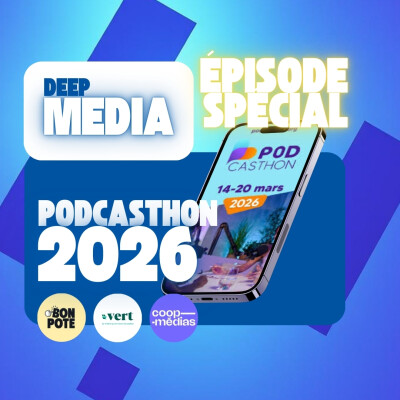 ✅ Episode bonus : Podcasthon 2026 🎙️ Deep Capsule spéciale - Deep Media 🎧 cover