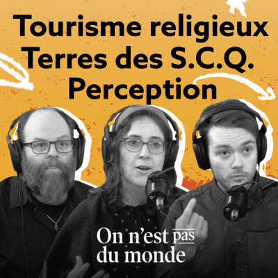 E256 - Tourisme religieux | Terres des S.C.Q. | Perception cover
