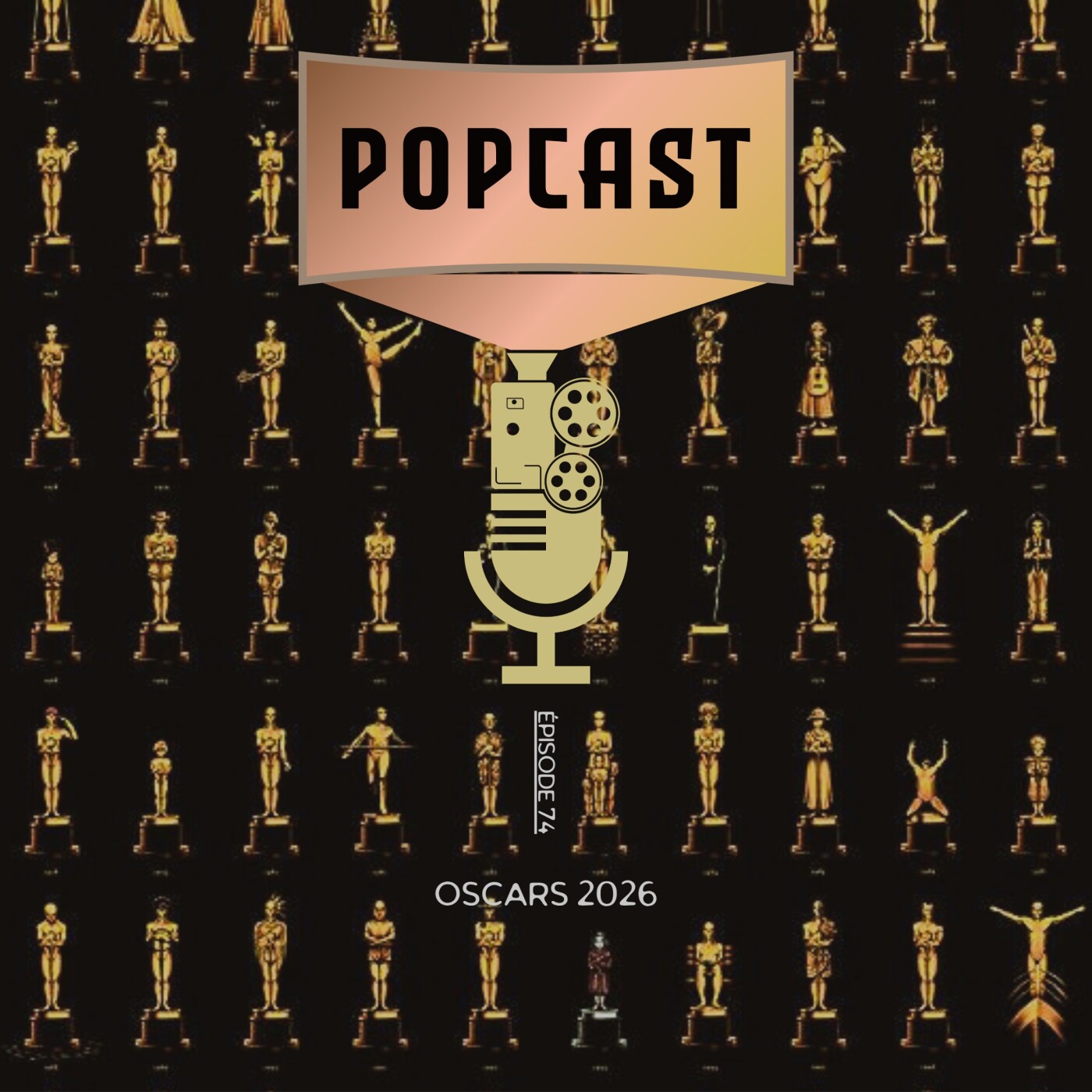 EP 74 : Les Oscars 2026 EP 74 : Les Oscars 2026