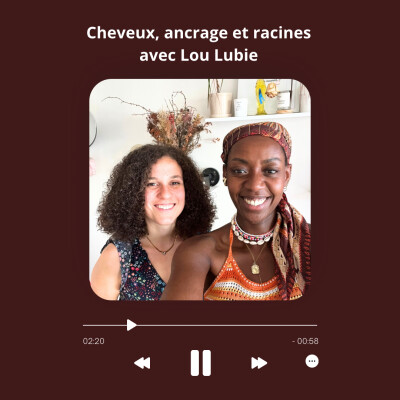 Cheveux, ancrage et racines avec Lou Lubie cover
