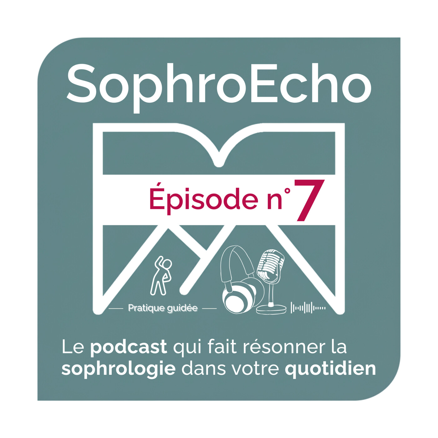 SophroEcho, le podcast qui fait résonner la sophrologie dans votre quotidien