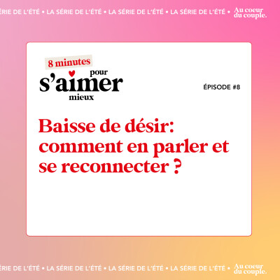 Baisse de désir : comment en parler et se reconnecter. cover