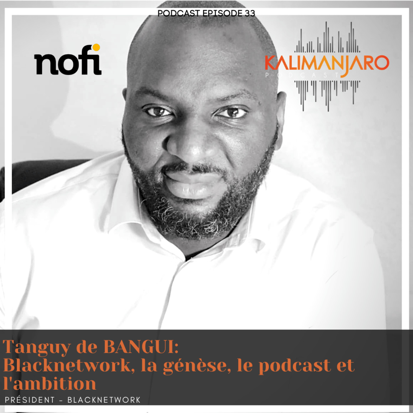 KALIMANJARO - Le Podcast des ambitieux