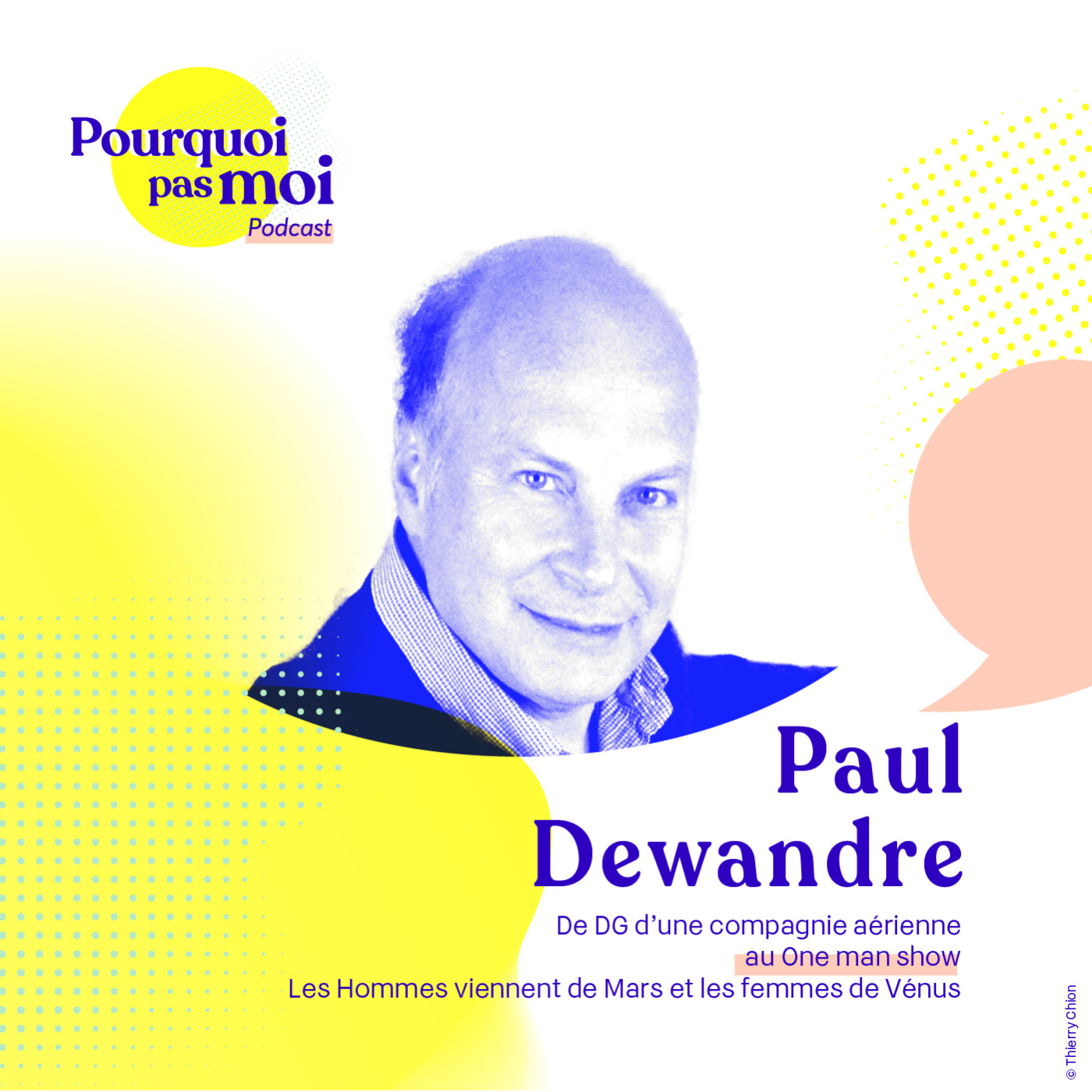 89 - Paul Dewandre : De DG d’une compagnie aérienne au One man show Les Hommes viennent de Mars et les femmes de Vénus