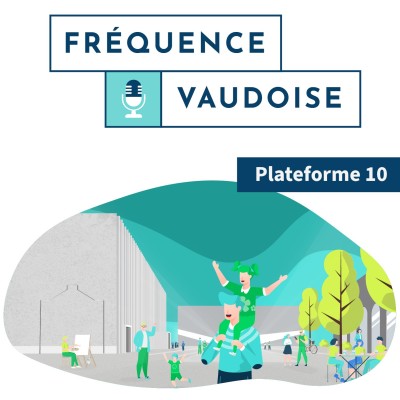 Plateforme 10, un quartier effervescent cover