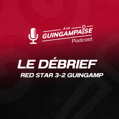 Débrief : Red Star-Guingamp (L2-J32) cover