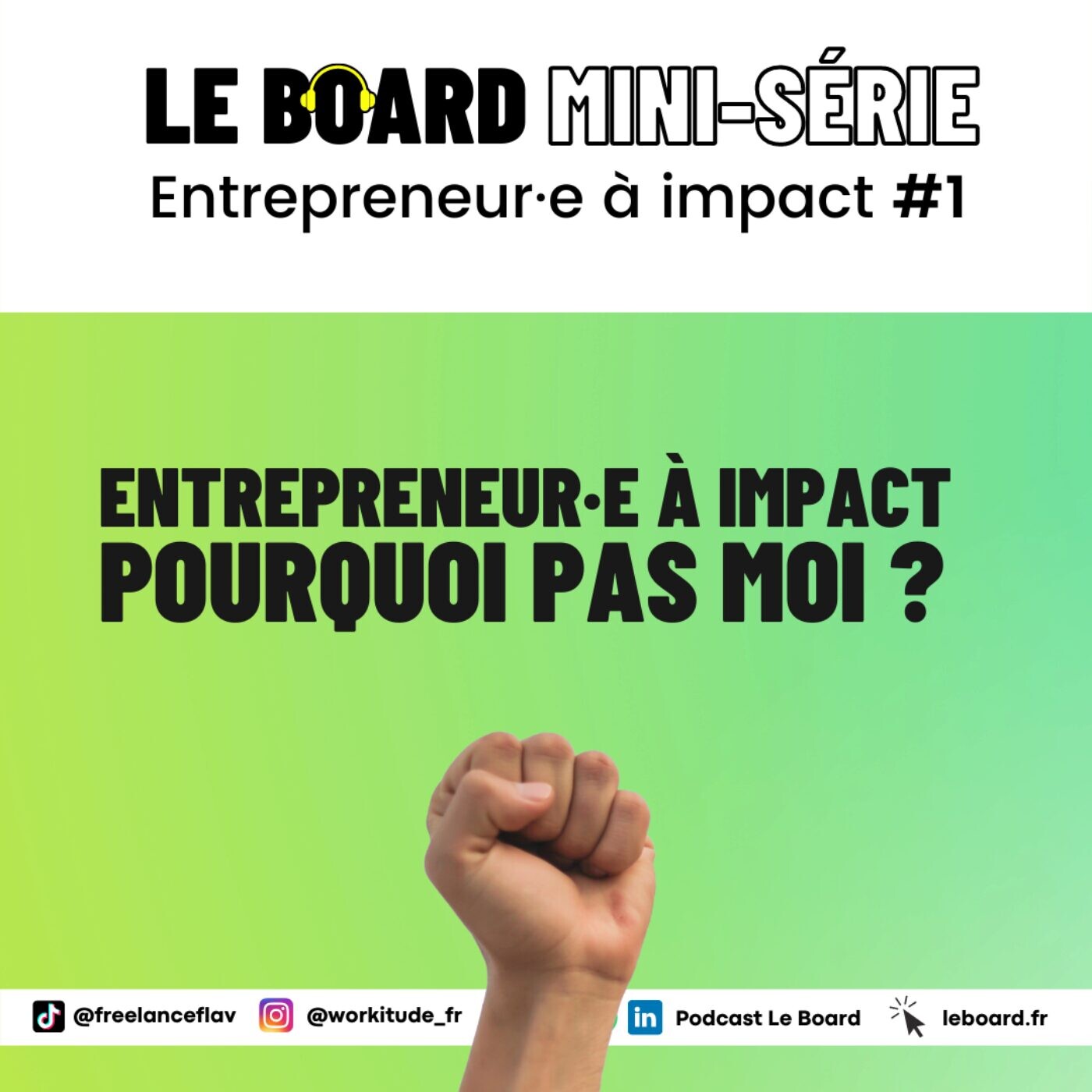 Entrepreneur·e à impact, pourquoi pas moi ?   🌱 Entrepreneur.e à impact - Mini-série - Episode 1