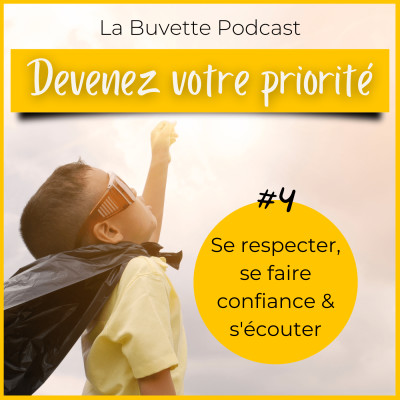 #4 Devenez votre priorité absolue ! cover