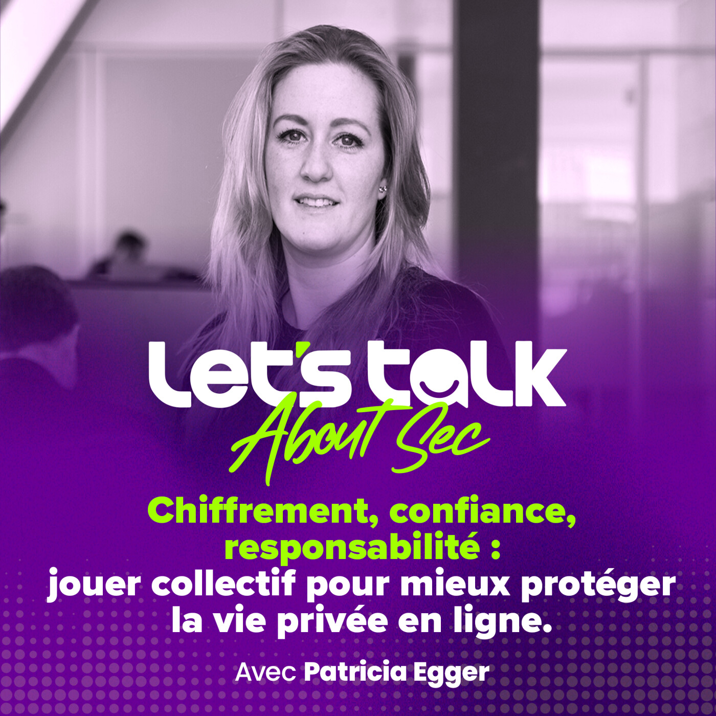 Chiffrement, confiance, responsabilité : jouer collectif pour mieux protéger la vie privée en ligne. episode artwork