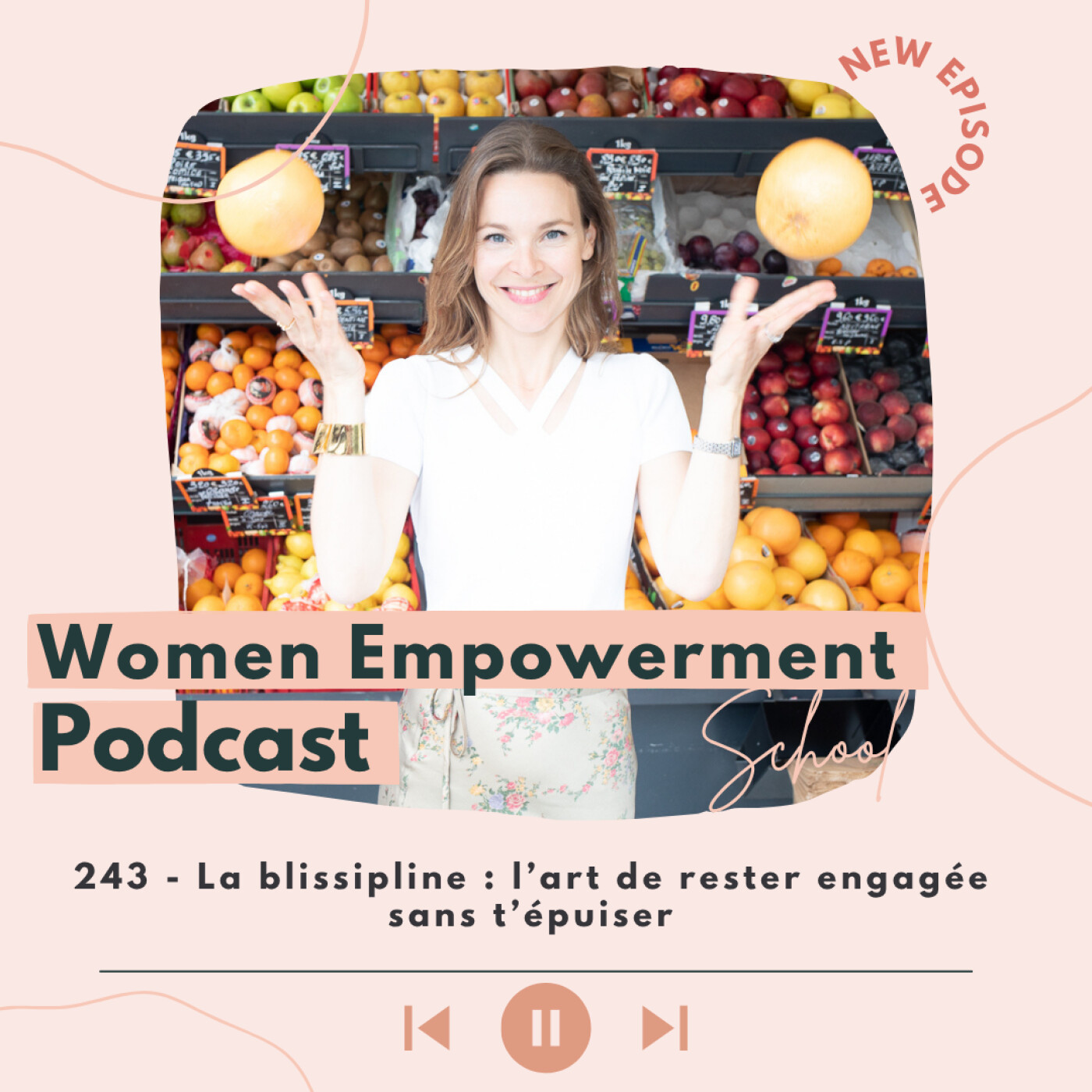 243. La Blissipline : l’art de rester engagée sans t’épuiser episode artwork