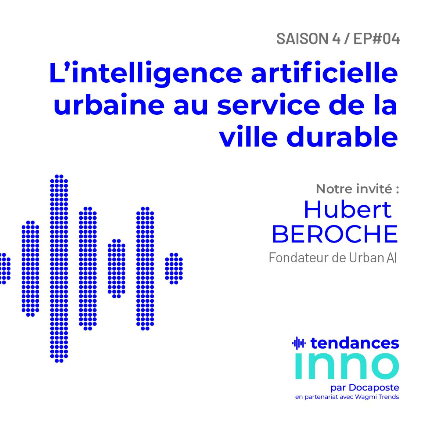 « Tendances INNO » le podcast Innovation de Docaposte