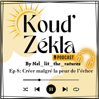 EP 8 : Créer malgré la peur de l'échec cover
