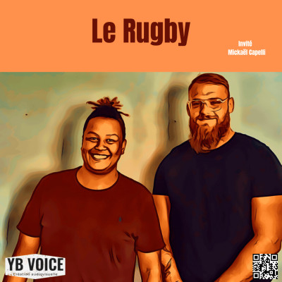 Épisode 3 : Le Rugby par Mickaël Capelli (YB VOICE) cover