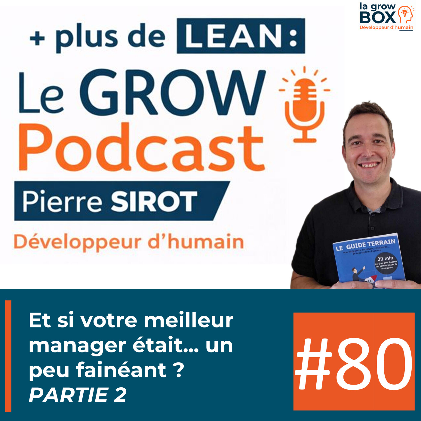 Et si votre meilleur manager était... un peu fainéant  Partie 2