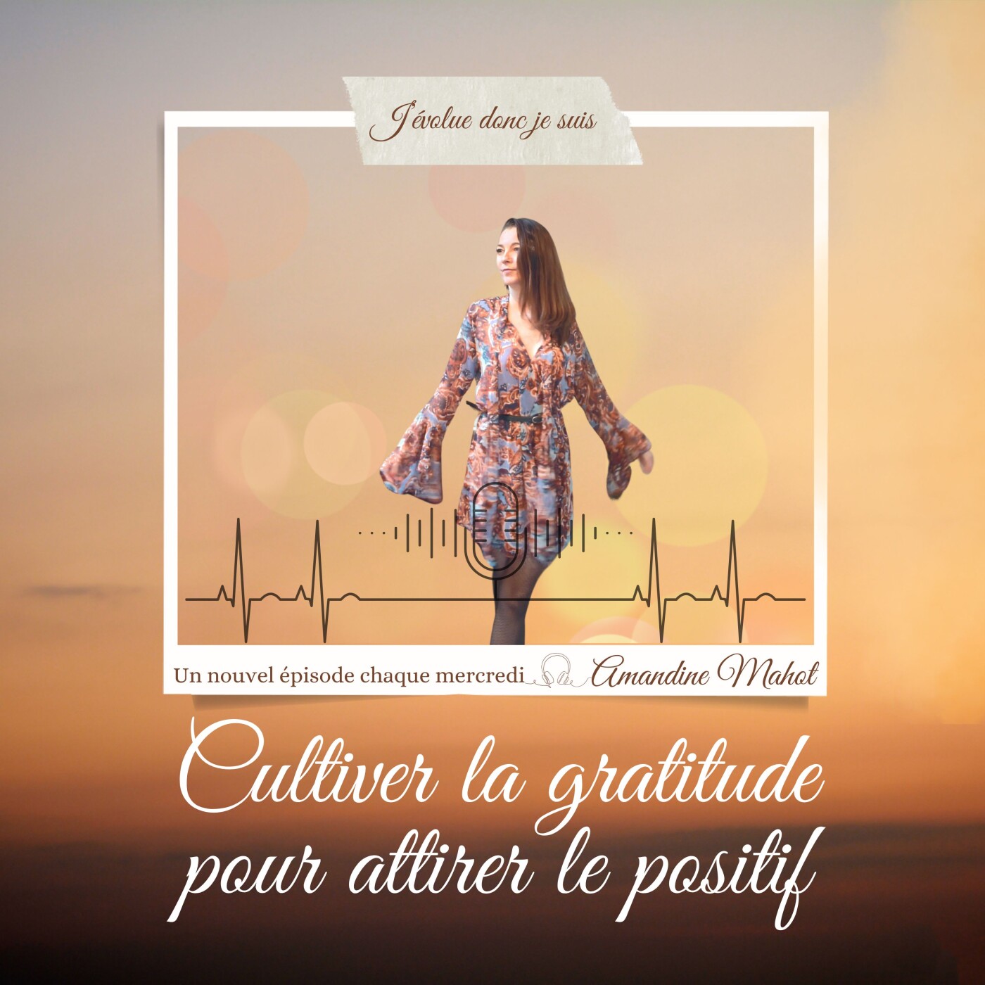 #14 Cultiver la gratitude pour attirer le positif