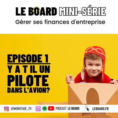 Mini-série - Booste tes finances d'entreprise - E1 ✈️ y a-t-il un pilote dans l'avion? cover