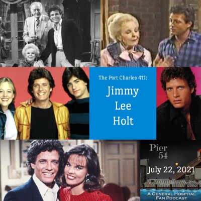 Episode 250: The Port Charles 411: Jimmy Lee Holt cover