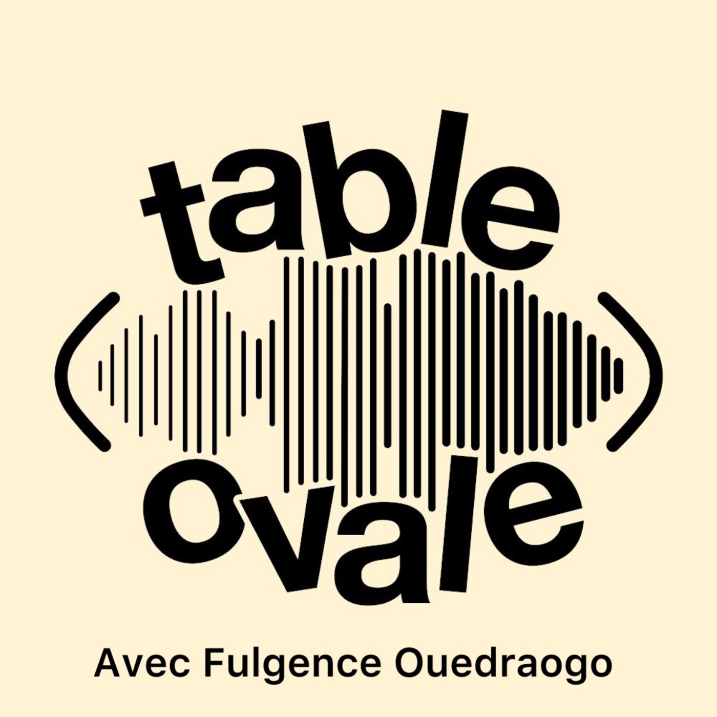 Table Ovale avec Fulgence Ouedraogo (S1 E29)