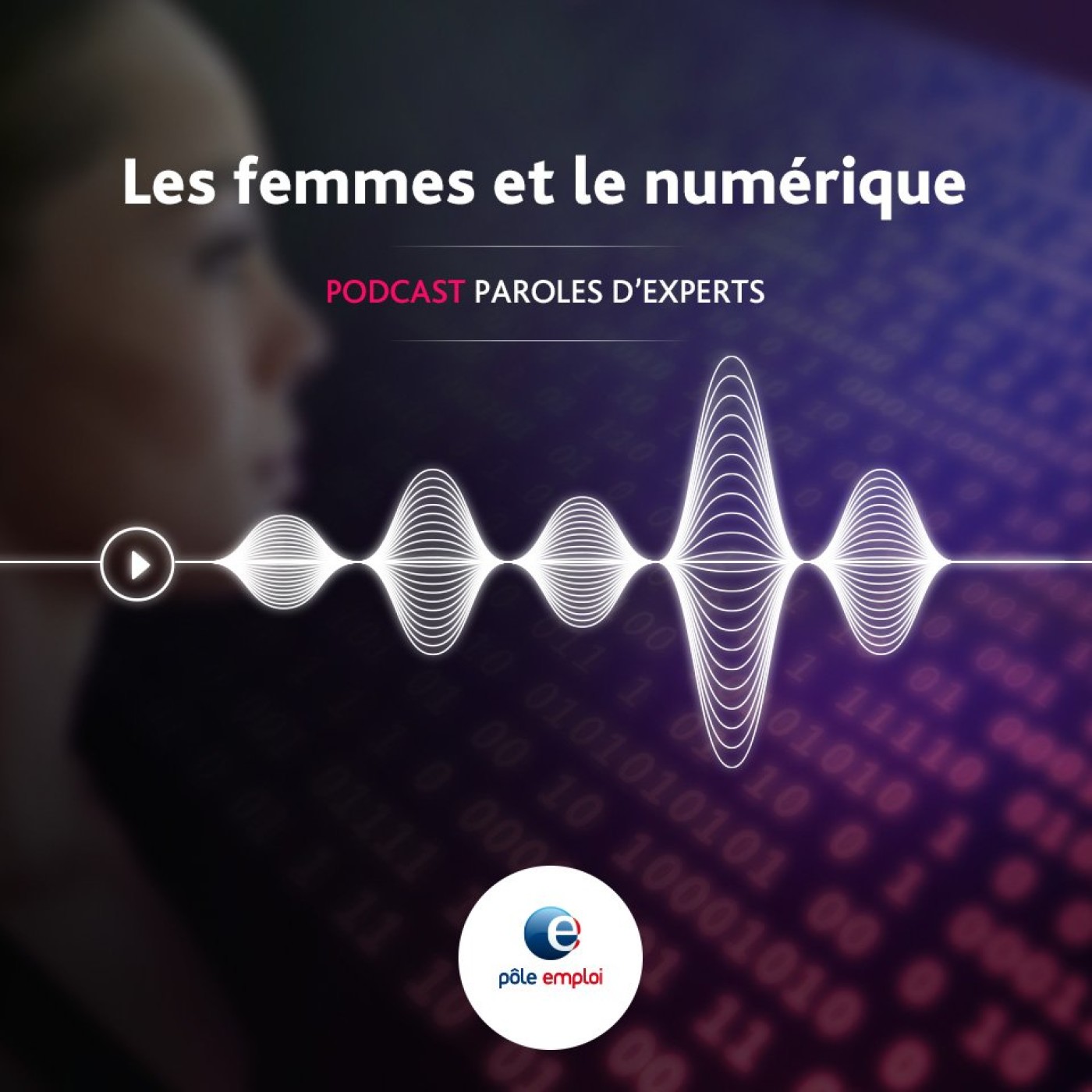 Paroles d\'experts-Le Podcast de Pôle emploi IDF
