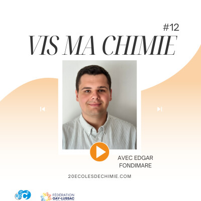 Vis ma chimie #12 avec Edgar Fondimare : Du pneu au labo, le parcours d’un jeune chercheur ! cover