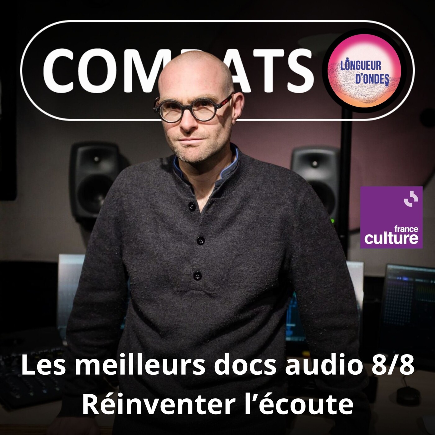 S05E87 Les meilleurs docs audio 8/8 : Réinventer l'écoute avec le son immersif (Frédéric Changenet, France Culture)
