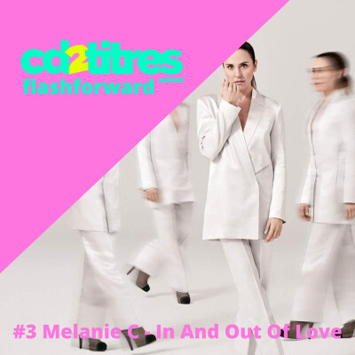 flashforward #3 / Melanie C - In And Out Of Love cover