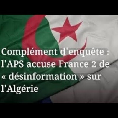 France 2, le révélateur de la victimisation obsessionnelle des dirigeants Algériens  cover