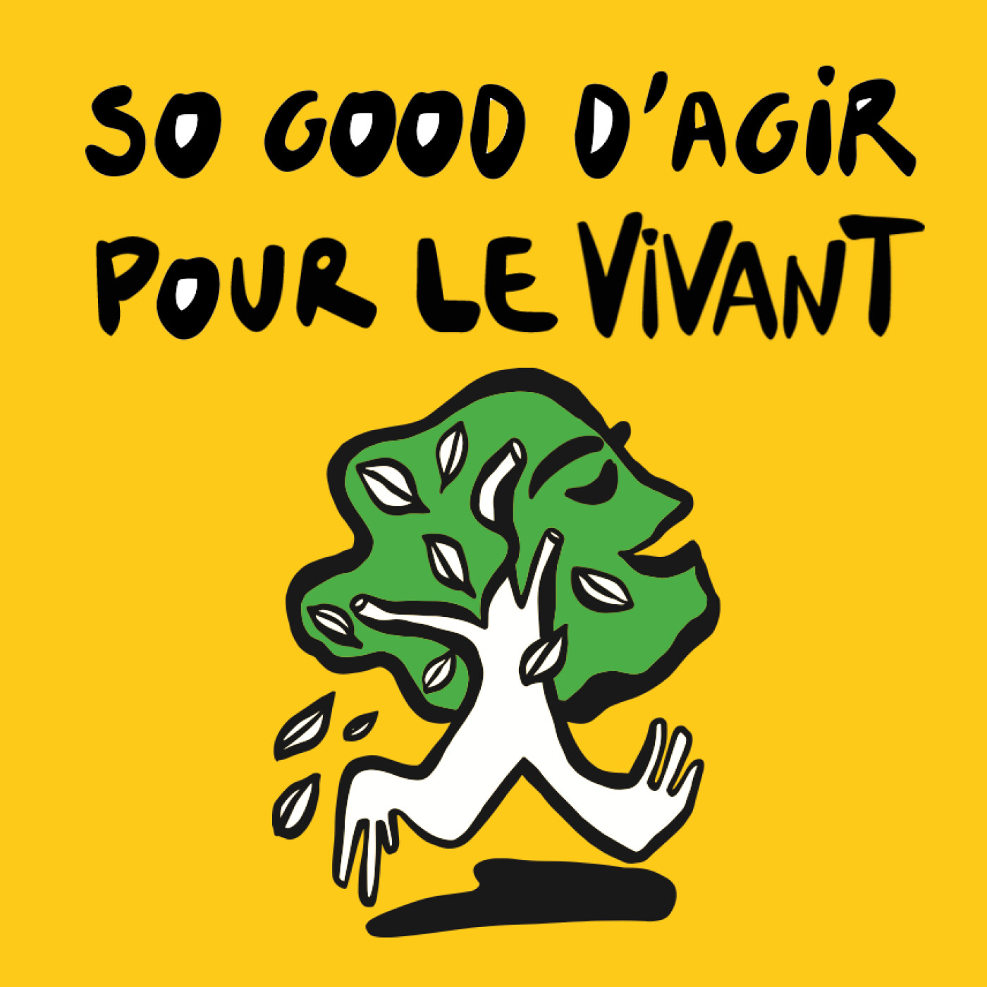 So Good d'Agir Pour Le Vivant #01 - Et sinon ça va la vie ?