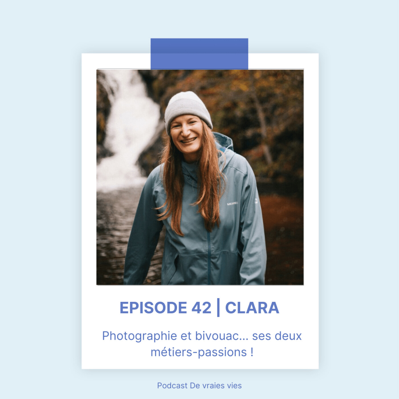 Clara | Photographie et bivouac... ses deux métiers-passions !